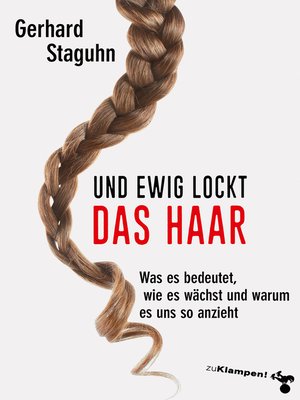 cover image of Und ewig lockt das Haar